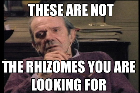 These are not the rhizomes you are looking for.
