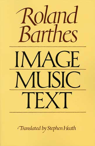 Barthes - Image Music Text