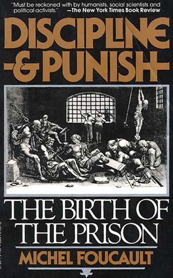 Foucault - Discipline & Punish