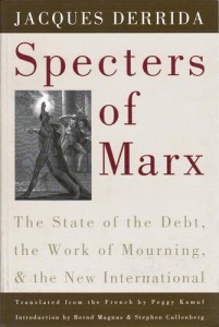 Spectres of Marx Derrida