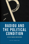 badiou political condition