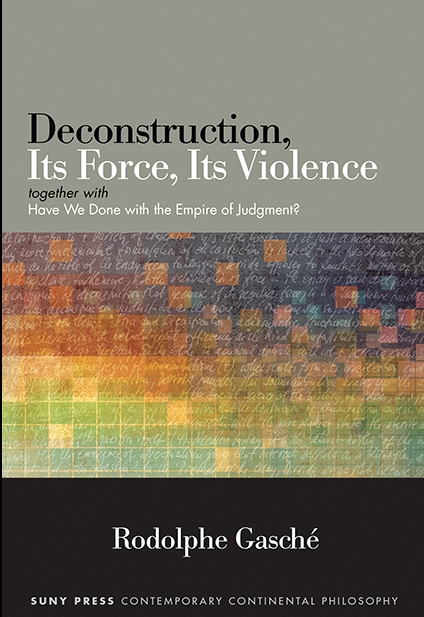 deconstruction its force its violence
